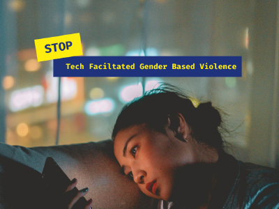 Stop Tech Facilitated Gender Based Violence