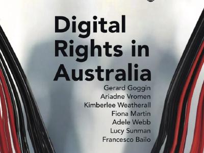 Digital Rights in Australia: Report