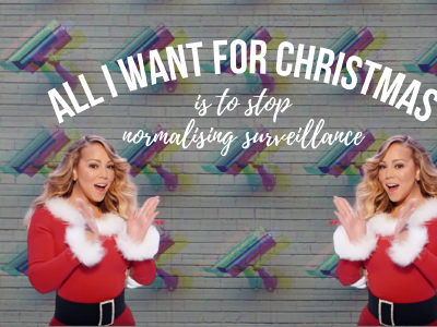 All I want for Christmas is to stop normalising surveillance