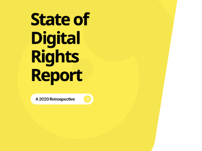 The State of Digital Rights Report: A 2020 Retrospective