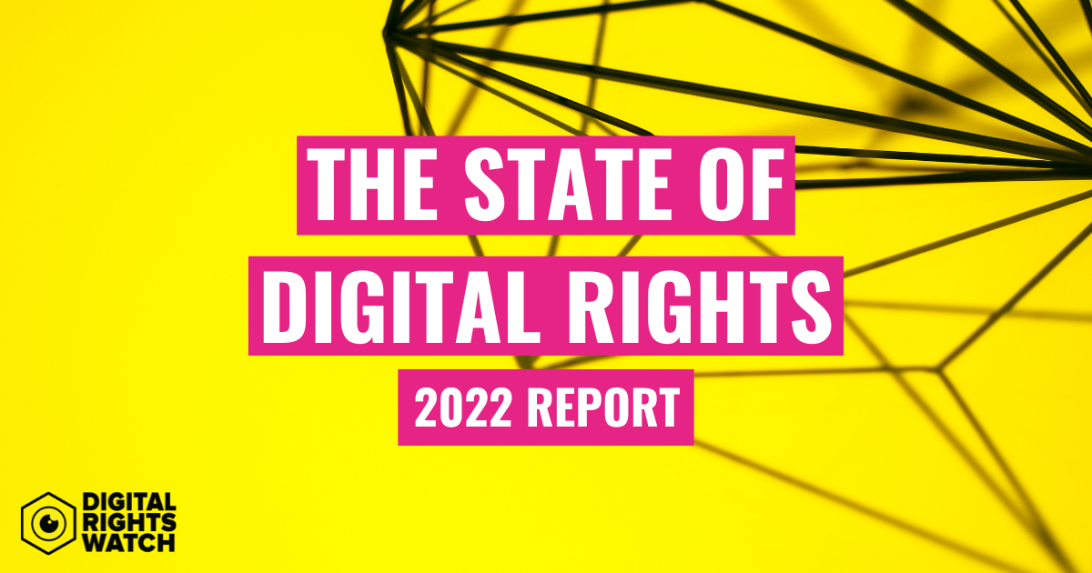 State of Digital Rights: 2022